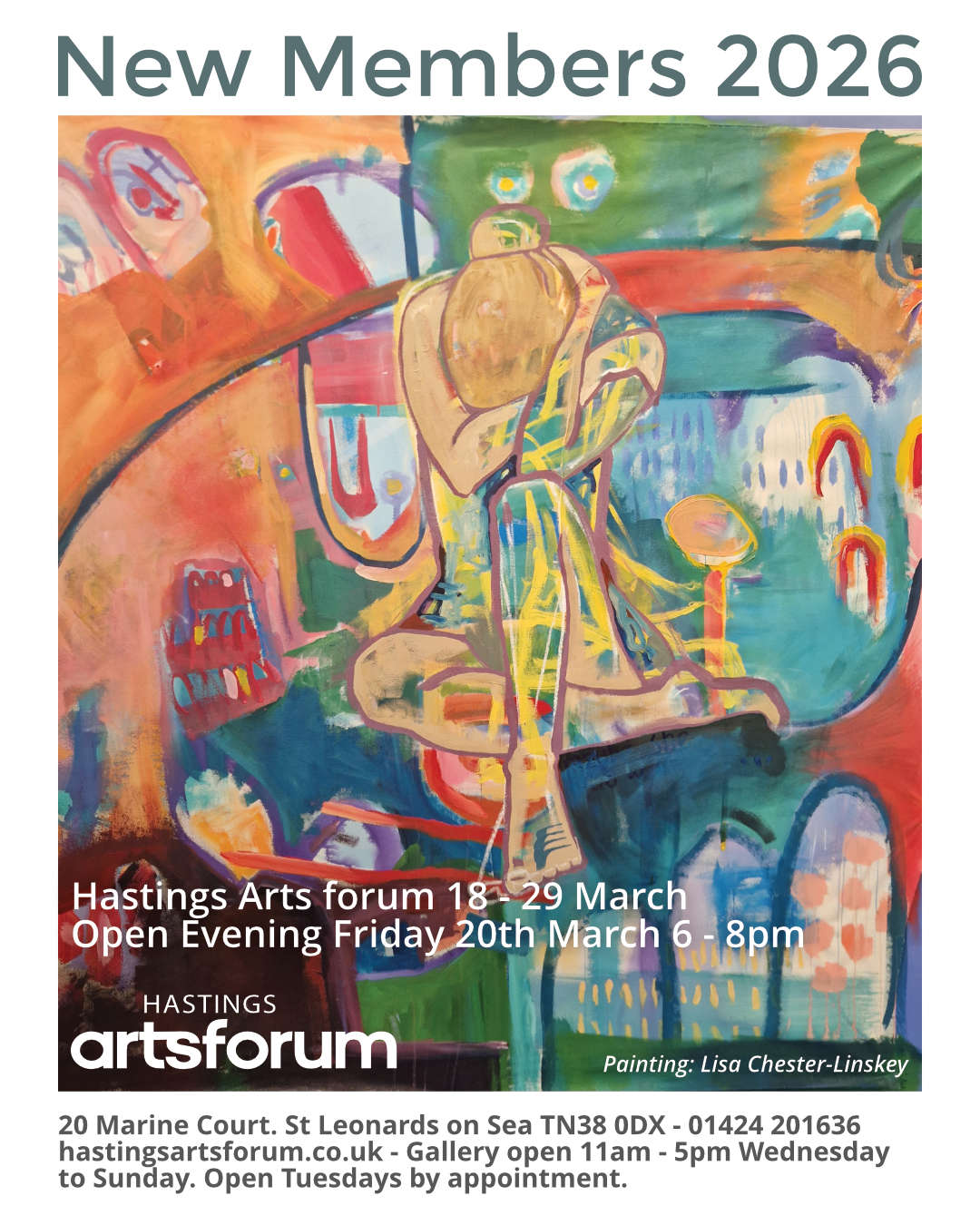 A flyer for the exhibition showing a multi-coloured figurative painting by artist Lisa Chester-Linskey, and the dates of the exhibition, the address, and the entrance times (as detailed in the text of this blog post above).